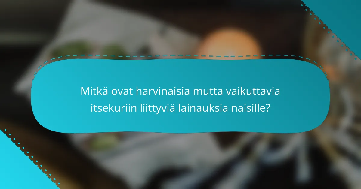 Mitkä ovat harvinaisia mutta vaikuttavia itsekuriin liittyviä lainauksia naisille?